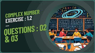 Download the video "Exercise 1.2 Questions. 02 & 03 With All Part| Complex Number | For Class 11th ||By Profile Academy"