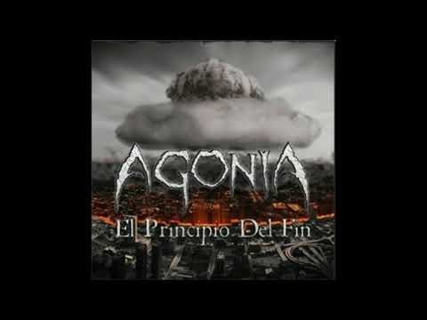 AgoniA - El Principio Del Fin (Ep 2015)