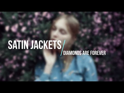 Satin Jackets - Diamonds Are Forever (Full Album)