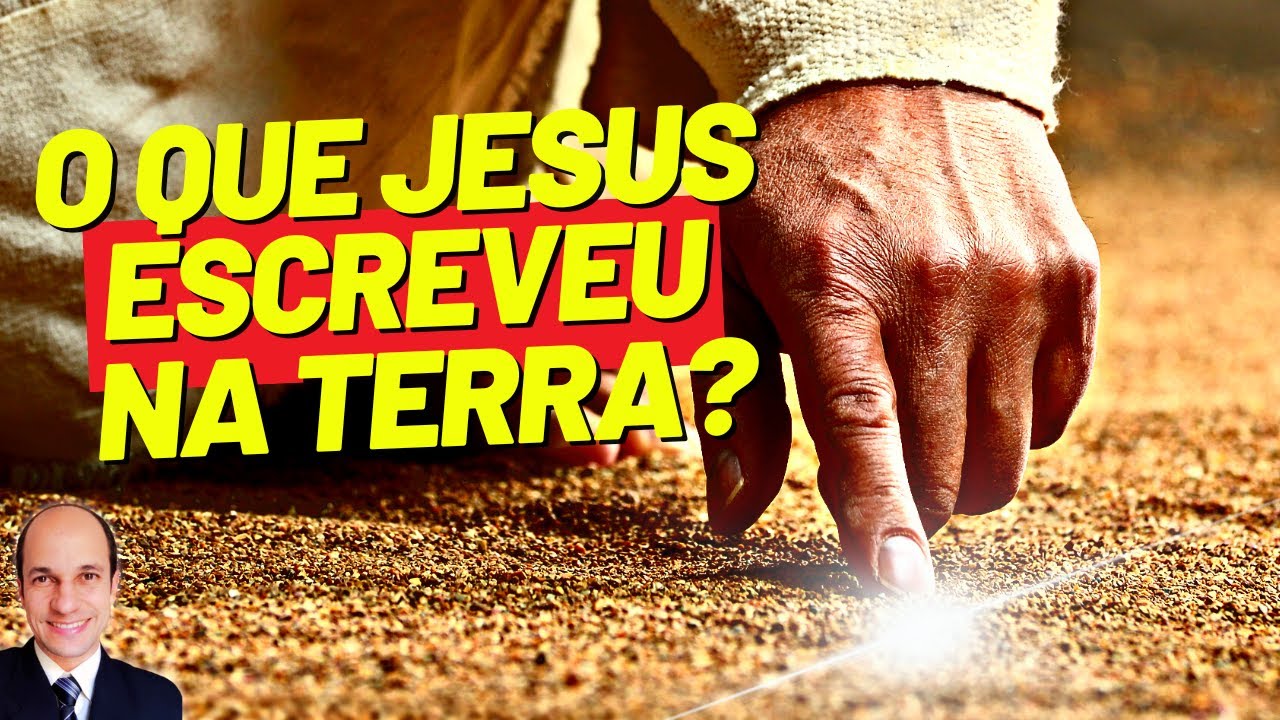 FOI ISSO QUE JESUS ESCREVEU NA TERRA...