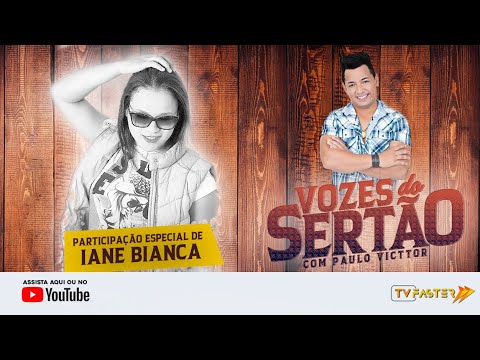Música Sertaneja da melhor qualidade. Vozes do Sertão com Paulo Victtor e Iane Bianca