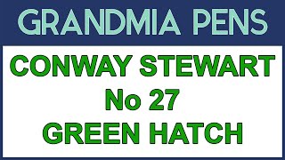 CONWAY STEWART No 27 IN GREEN HATCH PATTERN
