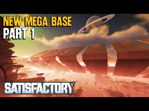 Satisfactory Mega Base Project – Part 1 ("Uncut" Gameplay)