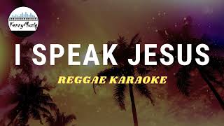 Download lagu I Speak Jesus - Reggae Karaoke / Performance Track with LYRICS - Charity Gayle feat. Steven Musso mp3