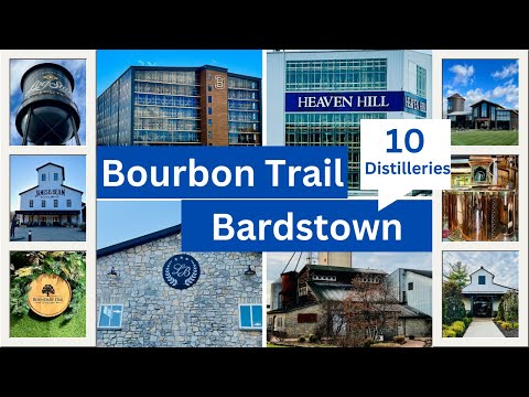 The ULTIMATE Guide for the Kentucky Bourbon Trail (BARDSTOWN)