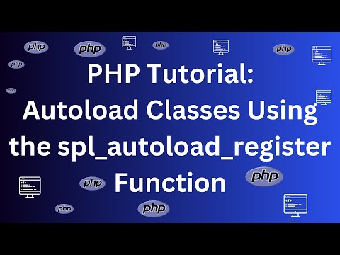 Php Tutorial Autoload Classes Using The Spl_autoload_register Function