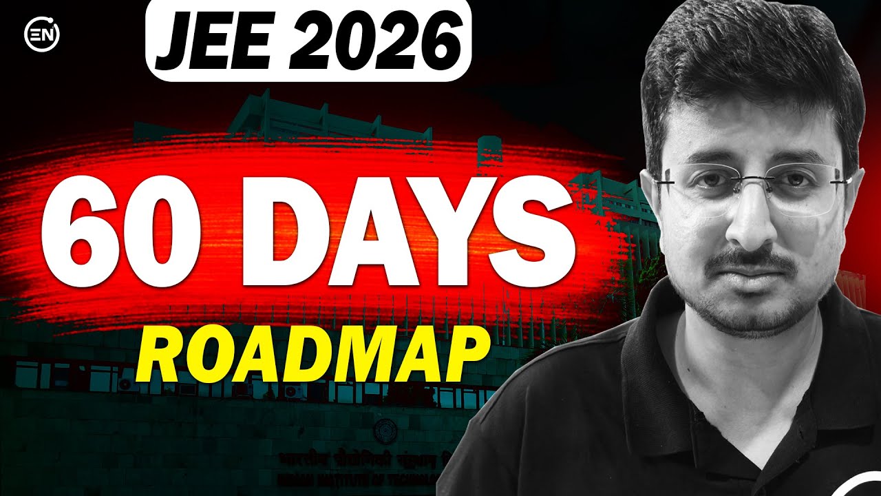 JEE 2026: +80 Marks-60 Days-Complete Plan🔥 | Physics | Eduniti | Mohit Sir