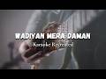 Wadiya Mera Daman Karaoke Recreated