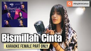 Download lagu Bismillah Cinta - UNGU, Lesti (Karaoke Female Part Only) mp3