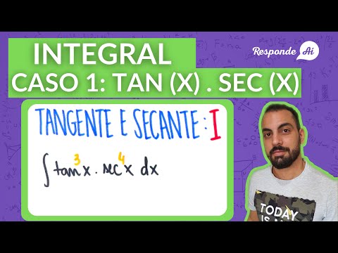 INTEGRAIS TRIGONOMÉRICAS: PRODUTO DE TANGENTE E SECANTE (Aula 25) | Responde Aí