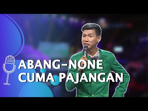 Stand Up Comedy David Nurbianto: Abang None Itu Cuma Buat Pajangan - SUCI 4