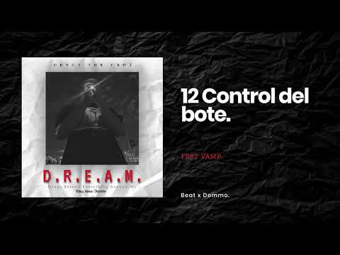 12 Drvgs - Control del bote ft Vamp (beat x Demmo)