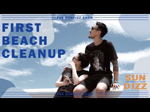 [ EP.9 ]  SUNNY IS BACK AND WE TAKE DIZZY TO HER FIRST BEACH CLEANUP ! |