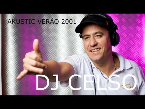 DJ Celso Akustic Verão 2001 ( Flash Back 2000 )