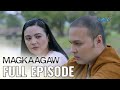 Magkaagaw Full Episode 155 Super Stream
