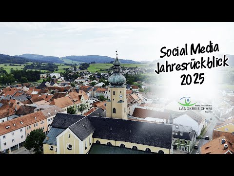 Landkreis Cham: Social Media Jahresrückblick 2025