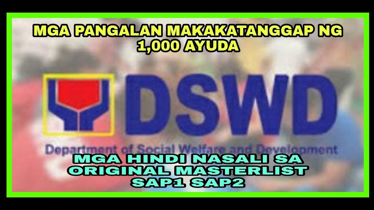 AYUDA SA MGA HINDI NASALI SA ORIGINAL MASTERLIST SAP1 SAP2||SPECIAL SAP LIST PAY OUT