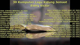 Download lagu 30 Kumpulan Lagu Kidung Jemaat  Eldhy Victor up mp3