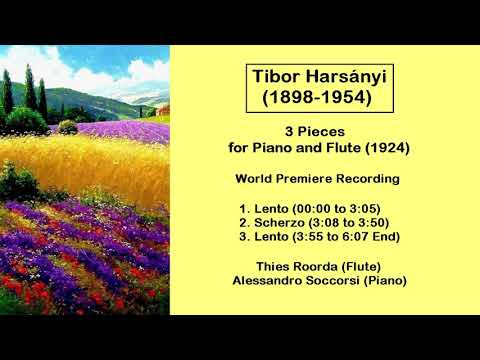 Tibor Harsányi (1898-1954) - 3 Pieces for Piano and Flute (1924)