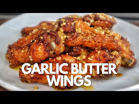 The BEST Garlic Butter Chicken Wings Recipe