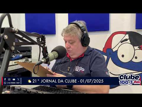 Jornal da Clube - 01/07/25 - Edição da Manhã