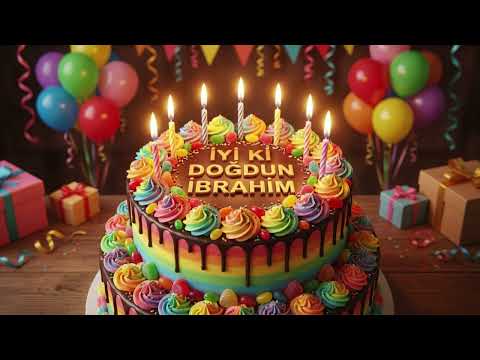 İyi Ki Doğdun İbrahim 🎂 | İsme Özel Doğum Günü Şarkısı