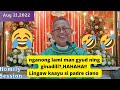 Lingaw Kaayo Nga Pari Fr Ciano Ubod Homily
