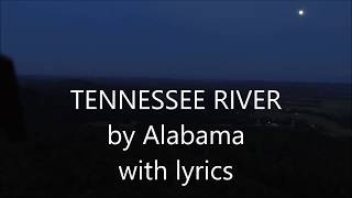 Alabama  - Tennessee River with Lyrics