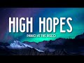 High Hopes - Panic! At The Disco (Lyrics) 🎵