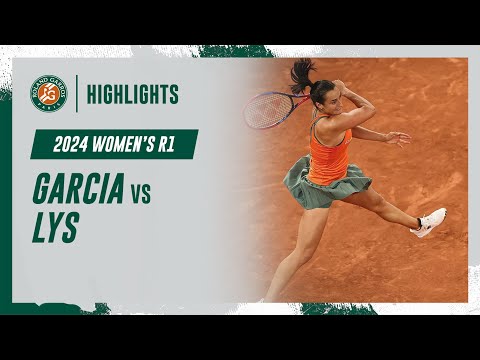 Garcia vs Lys Round 1 Highlights | Roland-Garros 2024