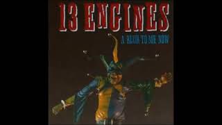 13 Engines - A Blur to Me Now (FULL ALBUM)