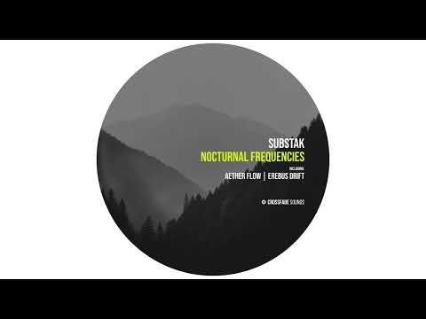 Substak - Erebus Drift [Crossfade Sounds]