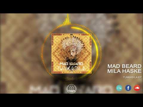 01 Mad Beard - Mila Haske (Original Mix)