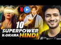 Top 10 Amazing Superpower Korean Drama In Hindi Dubbed Netflix Mx Player