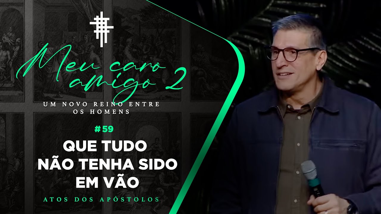 #59 - Que tudo não tenha sido em vão - Zé Bruno