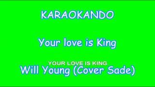 Karaoke Internazionale - Your Love is King - Will Young ( Cover Sade ) Lyrics