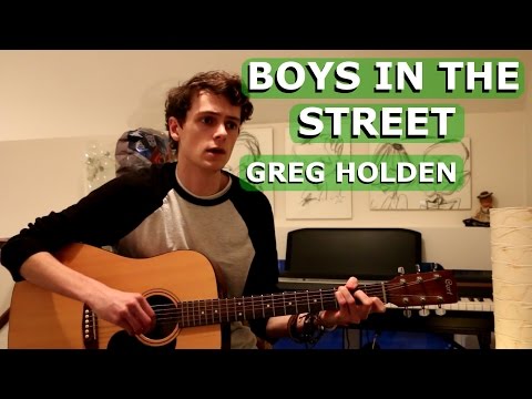 Boys In The Street - Greg Holden