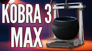 It's BIG, what's the CATCH? Anycubic Kobra 3 Max Combo review