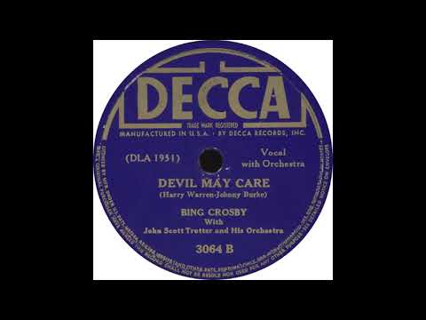 Decca 3064 B - Devil May Care – Bing Crosby
