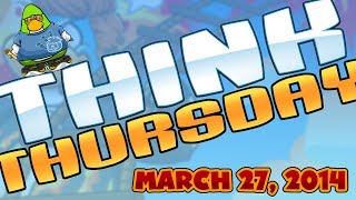 Club Penguin: Think Thursday - March 27, 2014