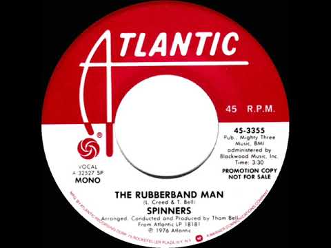 1976 Spinners - The Rubberband Man (mono radio promo 45)