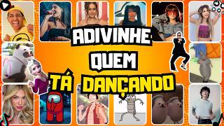 😮💃QUEM ESTÁ DANÇANDO?🪩🎶|QUIZ MUSICAL|TIKTOK- Ana Castela, Mine, Leozinn077, Bts 65
