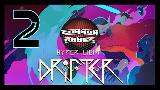 Hyper Light Drifter (Gameplay) 2 ll NOVEDADES!!