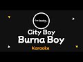 Burna Boy -City Boy (Karaoke Version)