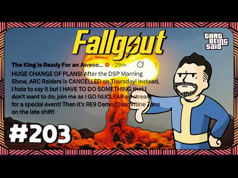 That Being Said #203 -  FALLGOUT