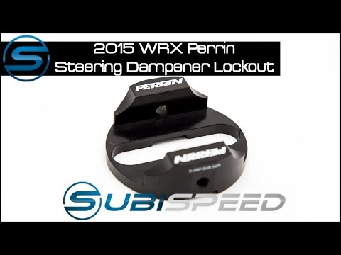 Subispeed - 2015 WRX Perrin Steering Dampener Lockout Overview