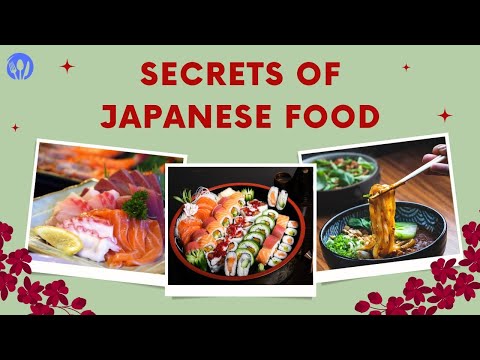 Unlocking the Hidden Secrets of Japanese Food | Must-Know Tips for Culinary Lovers