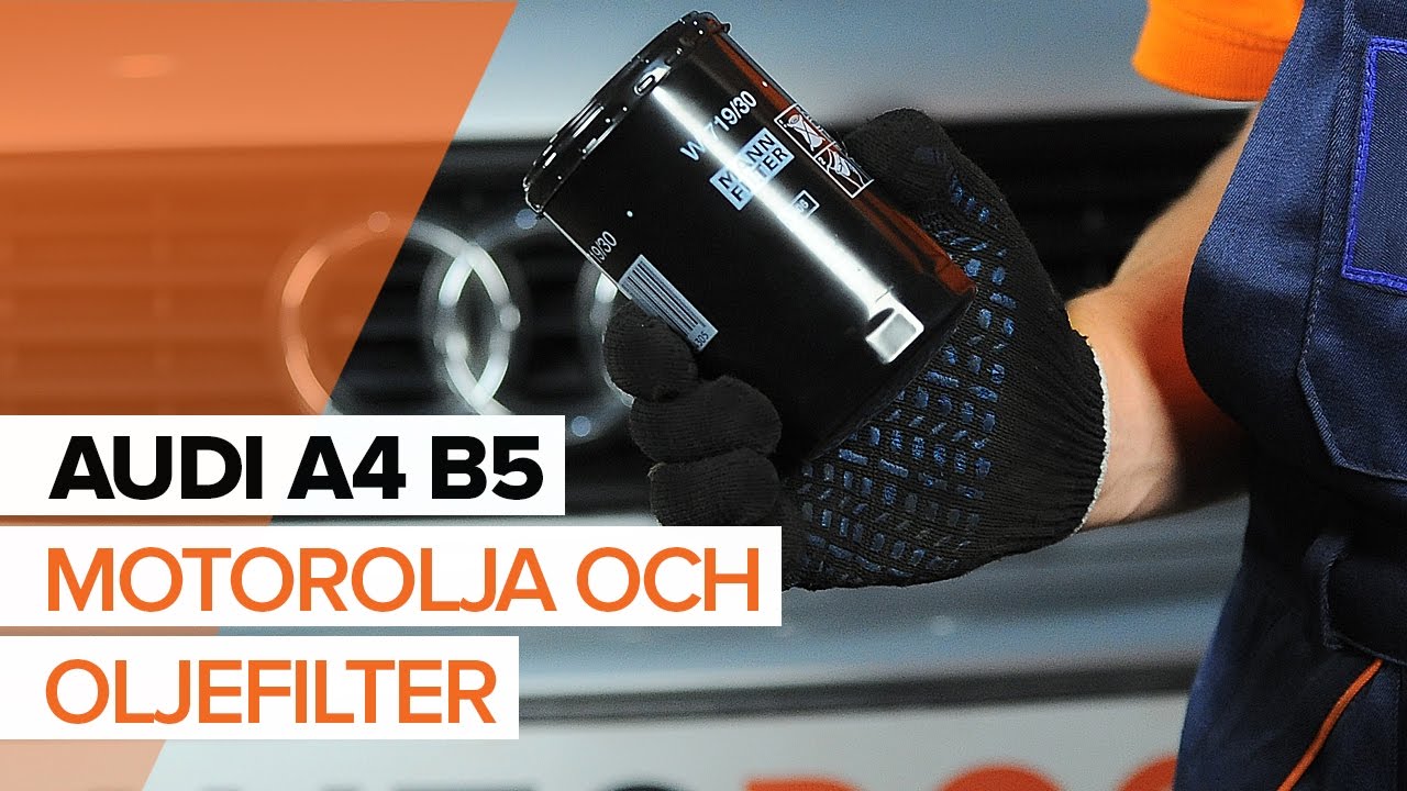 Byta motorolja och filter på Audi A4 B5 Avant – utbytesguide