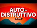 La Sad - AUTODISTRUTTIVO (Sanremo 2024) - Testo/Lyrics