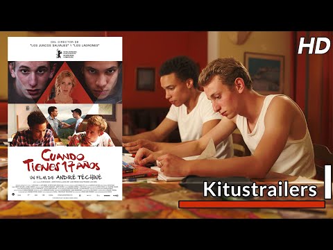 Kitustrailers: CUANDO TIENES 17 AÑOS (Trailer en español)